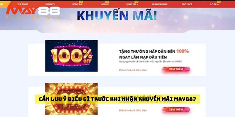 Cần lưu ý điều gì trước khi nhận khuyến mãi May88?