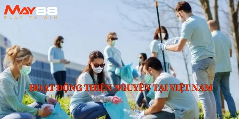 Hoạt động thiện nguyện tại Việt Nam